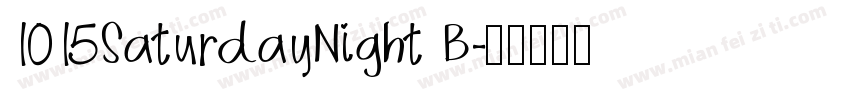 1015SaturdayNight B字体转换